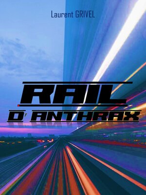 cover image of RAIL D'ANTHRAX